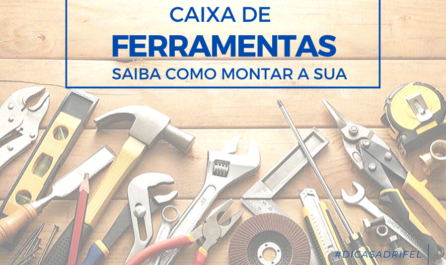 Como montar sua caixa de ferramentas